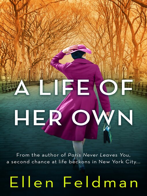 Title details for A Life of Her Own by Ellen Feldman - Available